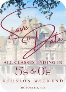 Image of the main building Rathalla with text overlaid that reads Save the Date All Classes Ending In 5's & 0's Reunion Weekend October 3, 4 & 5 to represent how alumni are part of why Rosemont College is a Forbes rated best online college, and a best Main Line college.
