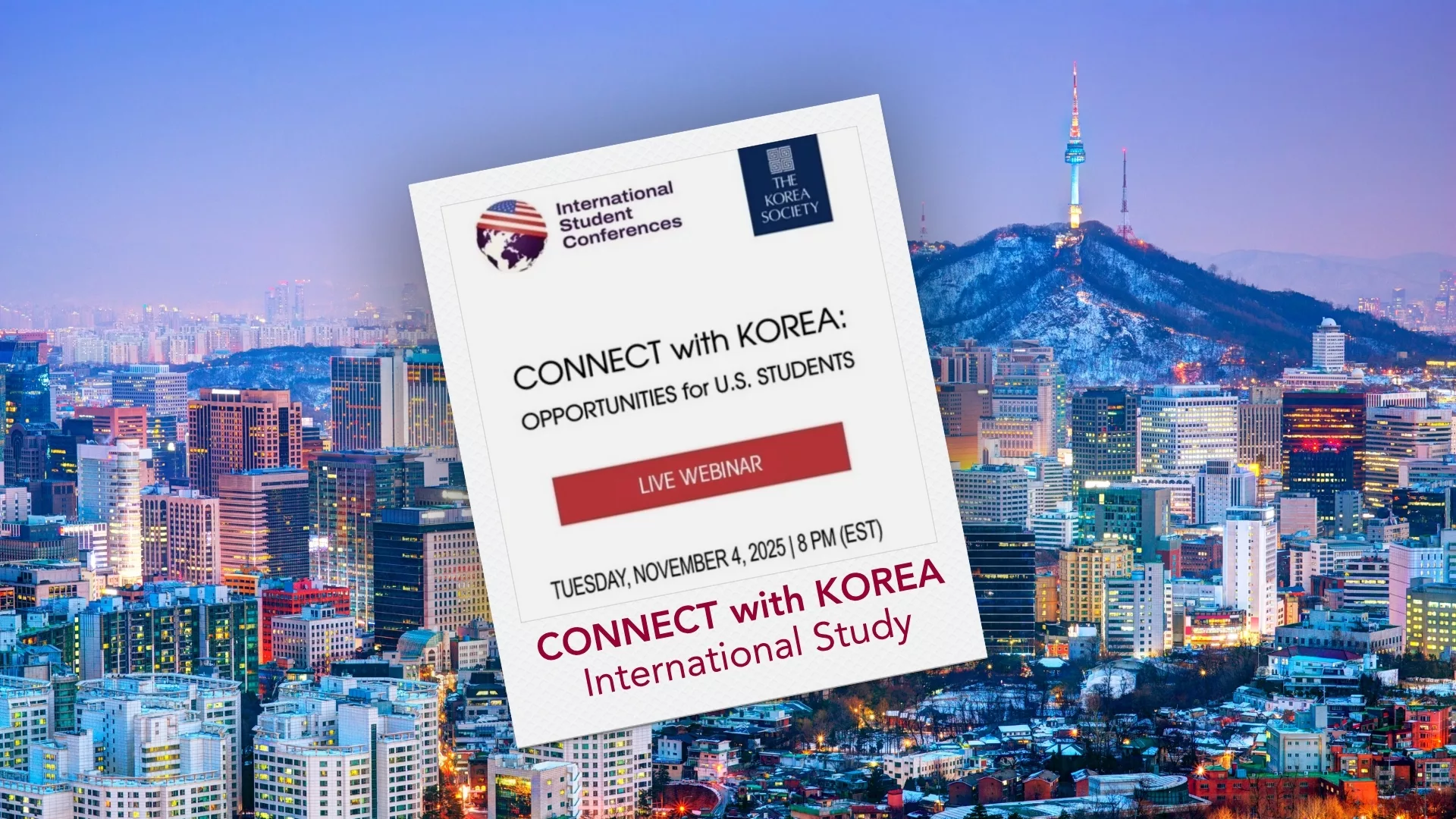 A Polaroid of the CONNECT with KOREAN International Student Conference webinar overlaid on an image of Seoul Korea to represent how Rosemont College is a Forbes rated best online college, and a best Main Line college.