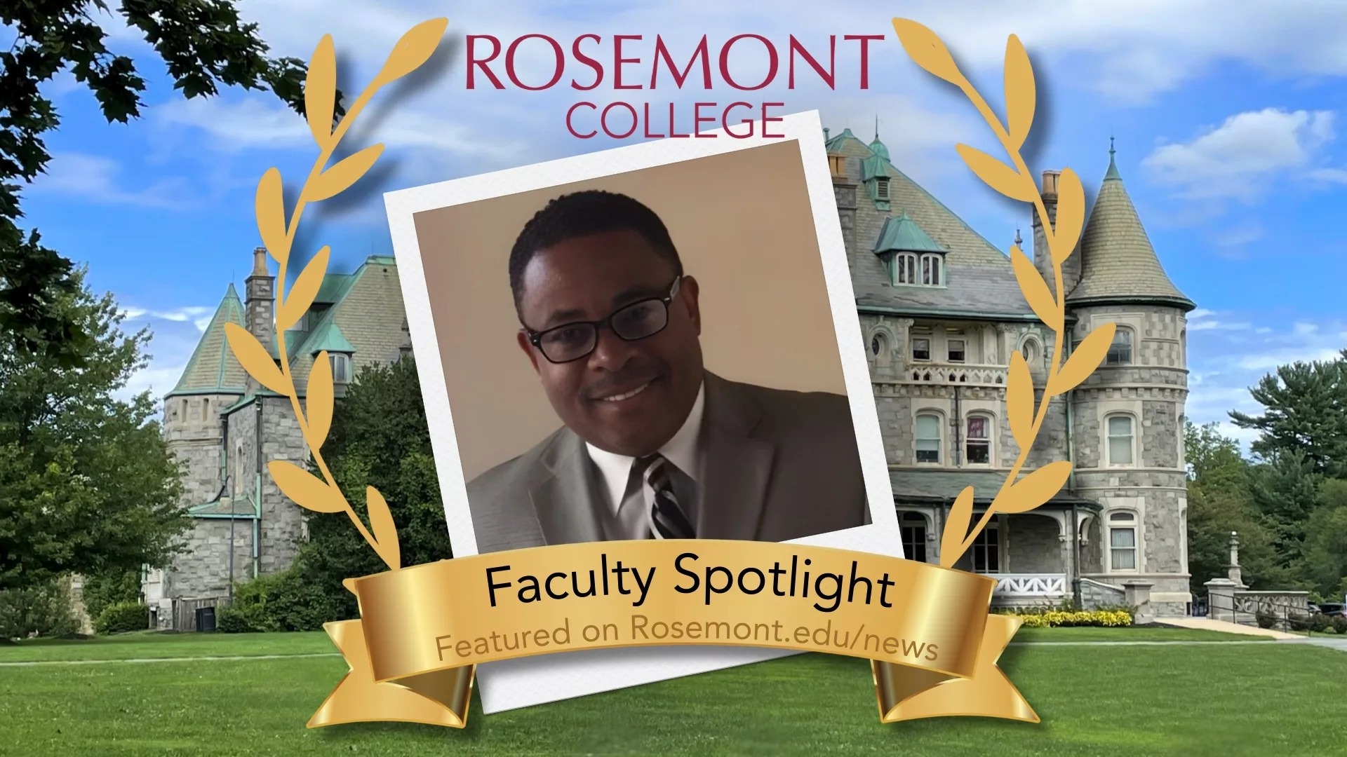 A Polaroid of Michael Dawkins overlaid on a photo of the main building Rathalla to represent how Rosemont College is a Forbes rated best online college, and a best Main Line college.