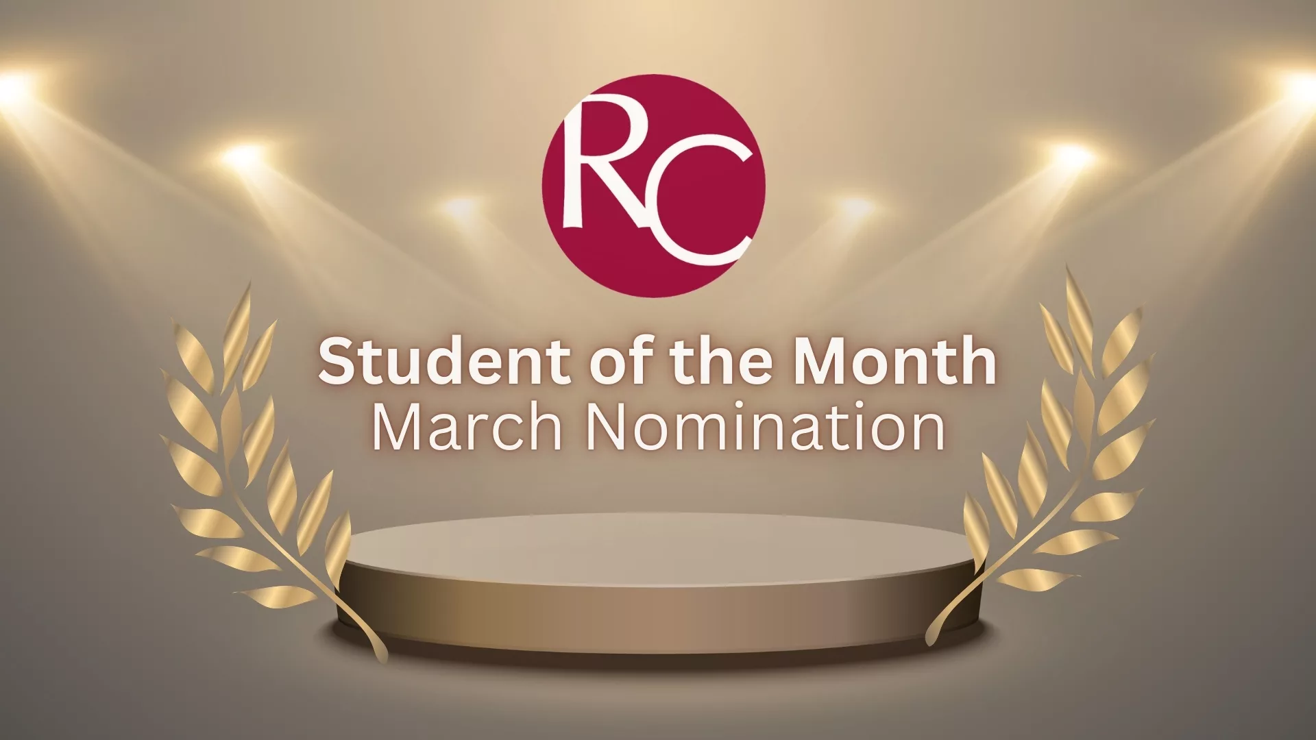 Stage with spotlights and a golden laurel around text that reads Student Of The Month March Nomination with the Rosemont College icon and logo to represent how Student Affairs are part of why Rosemont College is a Forbes rated best online college, and a best Main Line college.