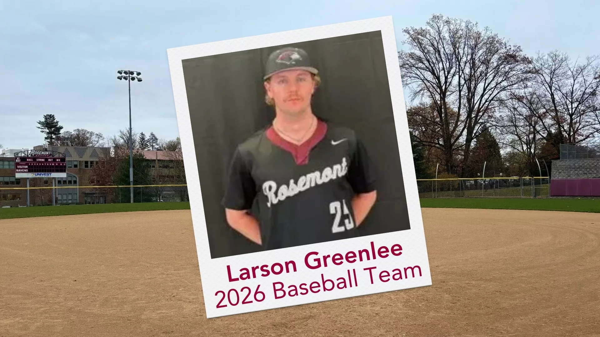 A Polaroid of Larson Greenlee overlaid on an image of the Ravens Athletic Complex to represent how the 2026 Baseball team is part of why Rosemont College is a Forbes rated best online college, and a best Main Line college.