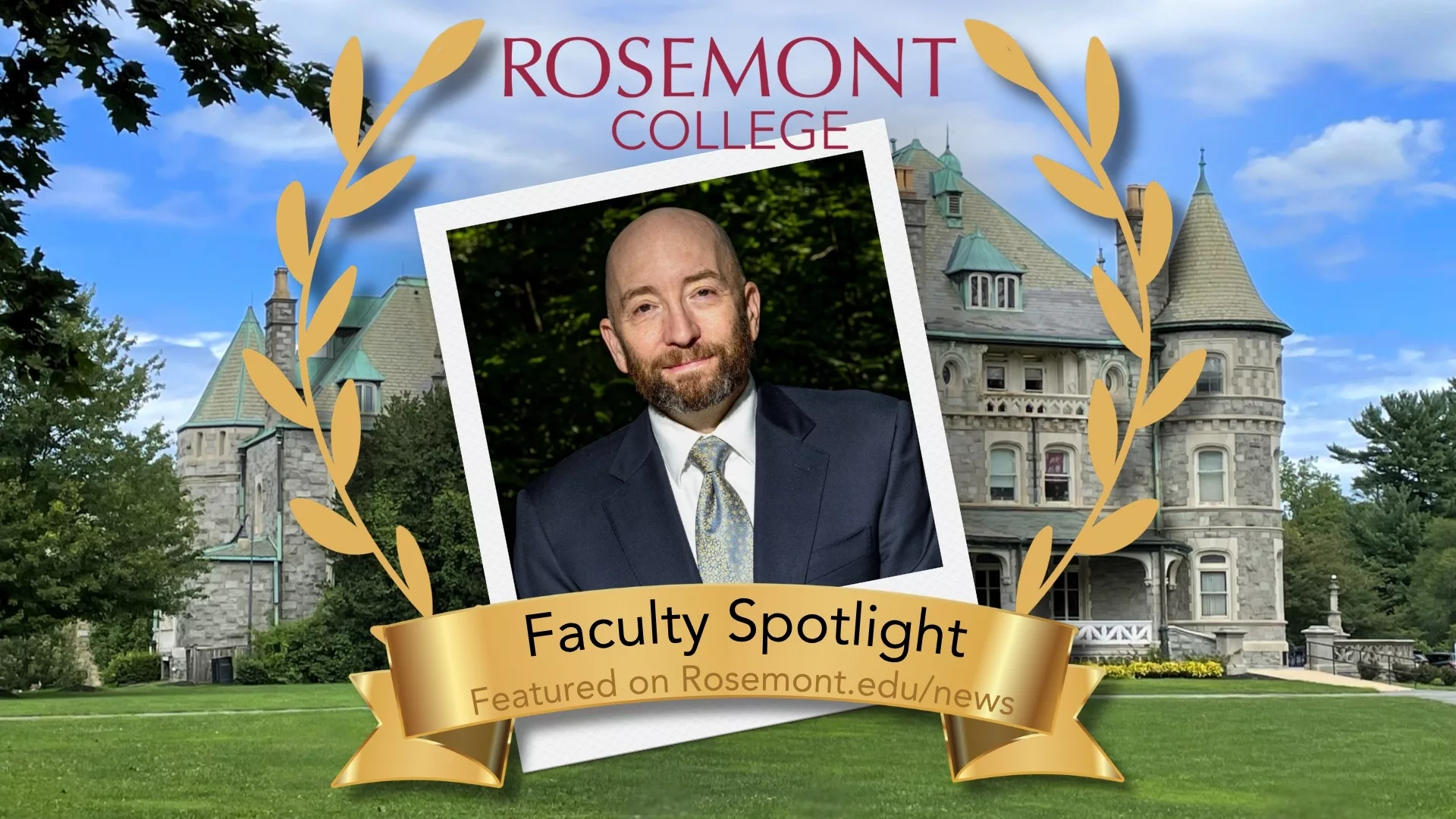 A Polaroid of Gene Lanzillo overlaid on a photo of the main building Rathalla to represent how Rosemont College is a Forbes rated best online college, and a best Main Line college.
